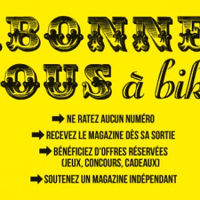 Abonnez-vous à Bikini !